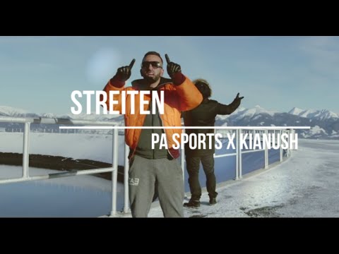 PA SPORTS x KIANUSH - STREITEN (prod. YenoBeatz)