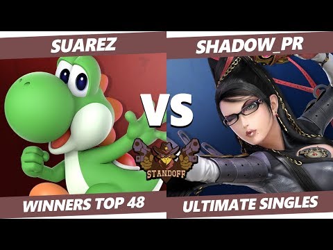 Standoff 2019 - Suarez (Yoshi) Vs. NXL | Shadow_PR (Bayonetta) Smash Tournament Winners Top 48