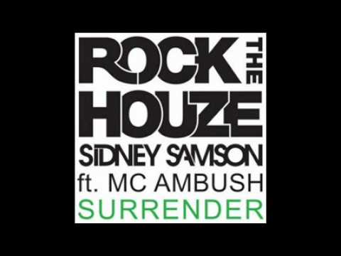 Sidney Samson ft. Mc Ambush - Surrender (Mundras Remix)