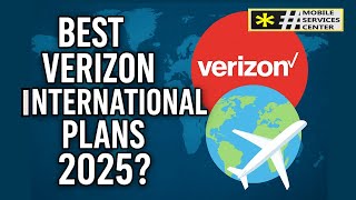 Best Verizon International Plans for 2025 (Avoid Expensive Roaming Fees)