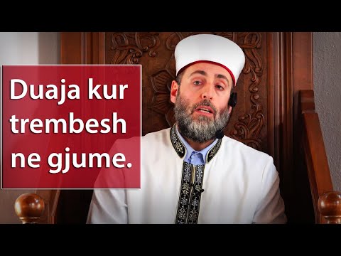 Duaja kur shikon enderr te keqe dhe kur trembesh ne gjume.