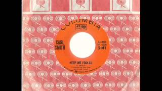 Carl Smith "Be Good To Her"