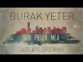 Burak%20Yeter%20feat.%20Carla%27s%20Dreams%20-%20Sub%20Pielea%20Mea