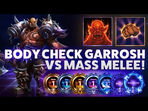Garrosh Taunt - BODY CHECK GARROSH VS MASS MELEE! - Bronze to Grandmaster S1 2022