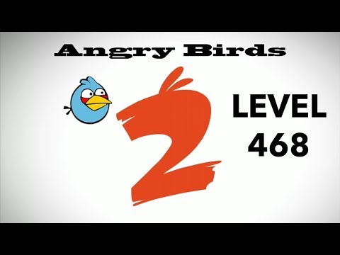 Angry Birds 2 Level 468 3 Star Walkthrough Gameplay