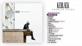 KeBlack - Premier Étage [Audio Officiel]