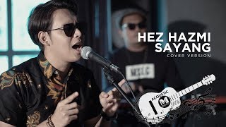 Hez Hazmi - Sayang (Cover Versi Melayu) | Via Vallen