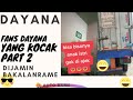 Fans Dayana Kelakuan Kocak Dan Lucu Warga 62