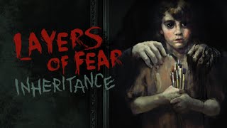 DLC de Layers of Fear | Layers of Fear: Inheritance (Gameplay FR)