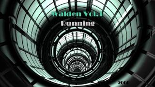 Walden Vol.1 - Running (Club Mix) ·2000·