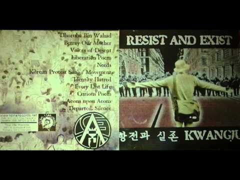Resist and Exist - Kwangju (Full Album)