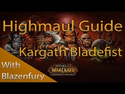 Kargath Bladefist Guide - Normal Mode