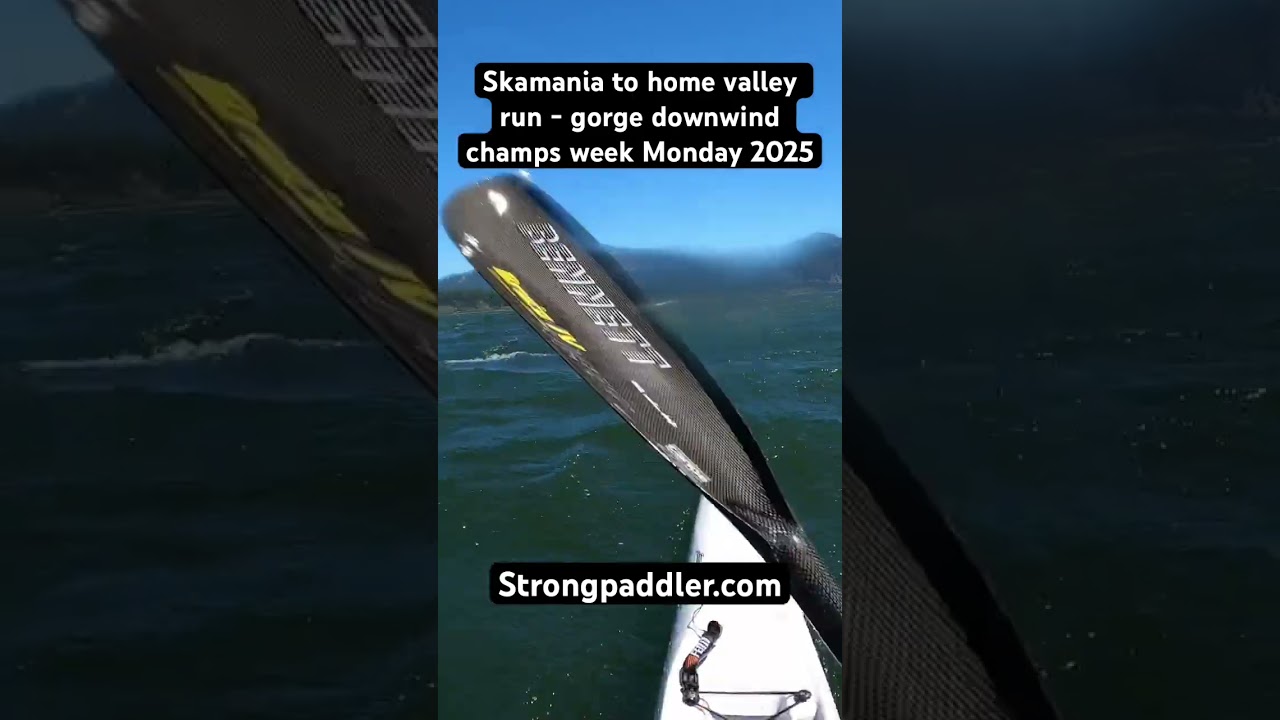 Skamania to home valley downwind surf ski run - gorge downwind champs week Monday 2025