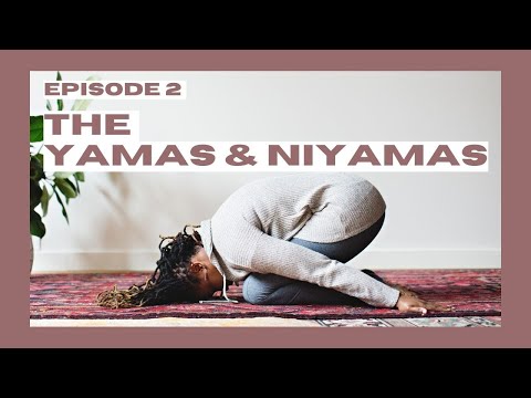 Yamas + Niyamas of Yoga Explained | Yoga by Biola