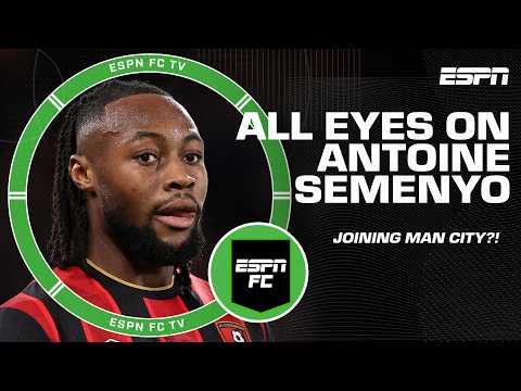 All eyes on Antoine Semenyo 👀 Reportedly taking his skills from Bournemouth to Man City | ESPN FC