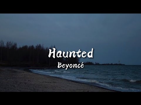 Beyonce - Haunted (Fifty Shades Of Grey ) - (Lyrics)