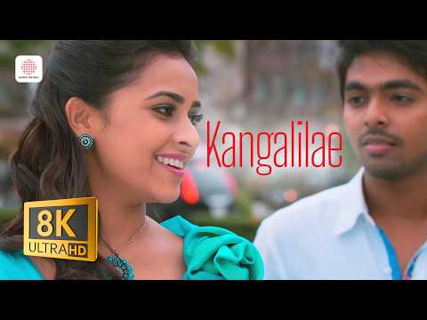 Kangalilae 8K/4K Video Song | Pencil | G.V. Prakash Kumar | Sri Divya | Shreya Ghoshal | Javed Ali