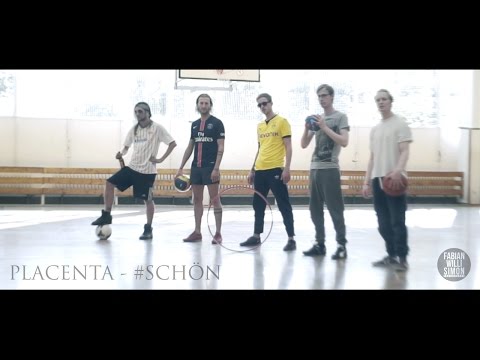 PLACENTA - #SCHÖN [OFFICIAL VIDEO]