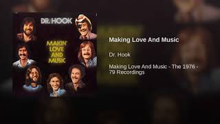 Making Love And Music ~ DR. HOOK (1976)