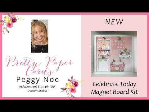 NEW Celebrate Today Magnet Board Kit Tutorial!