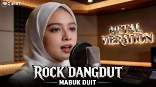Download lagu MABUK DUIT | COVER ROCK DANGDUT | REQUEST mp3
