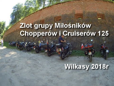 Zlot Grupy Miłośników Chopperów i Cruiserów 125 - Wilkasy, sierpień 2018r