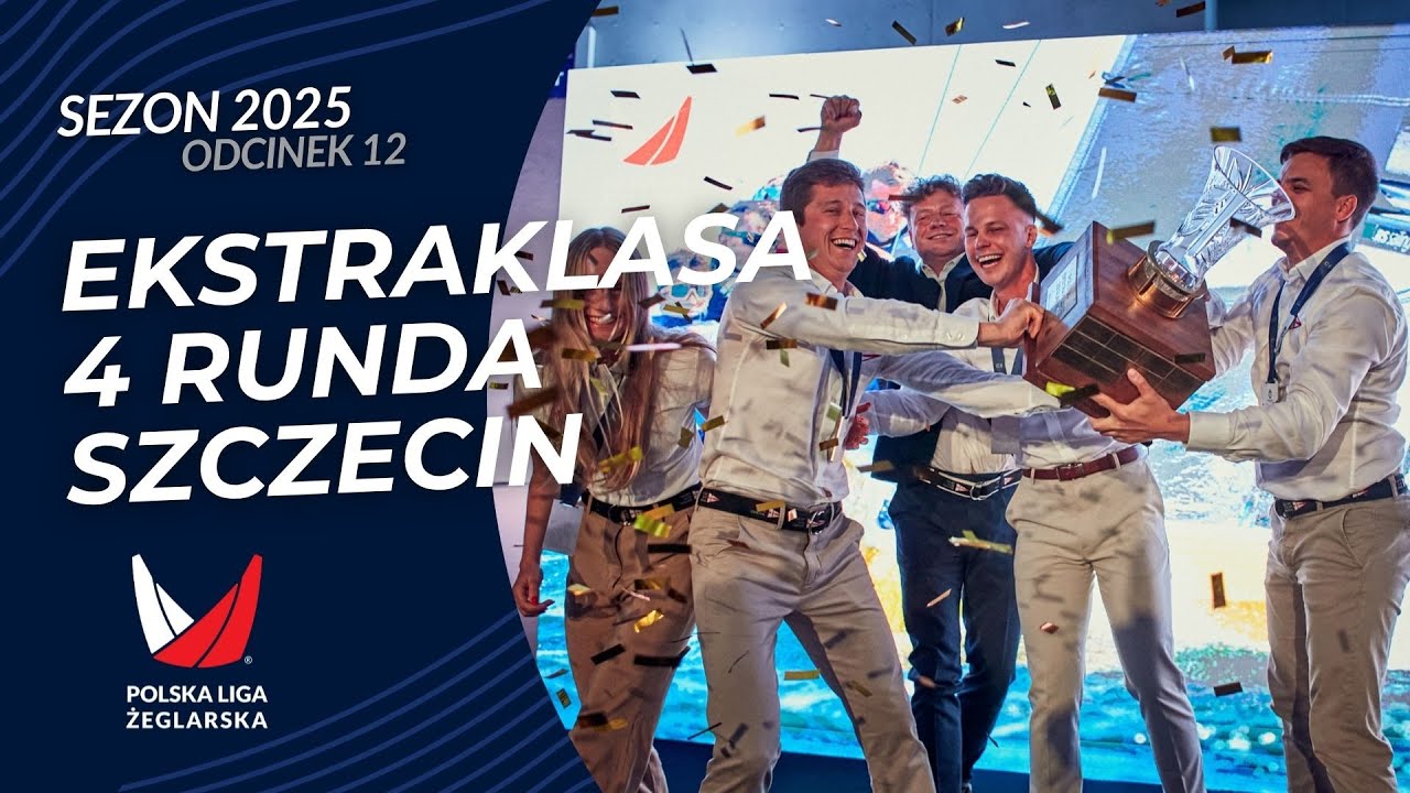 Sezon 2025, odcinek 12 - Ekstraklasa, 4. Runda Szczecin