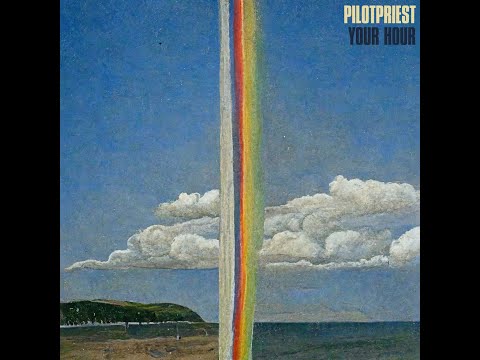 Pilotpriest - Your Hour