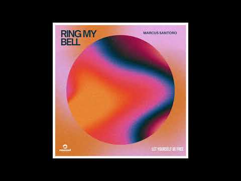 Marcus Santoro - Ring My Bell (Official Audio)