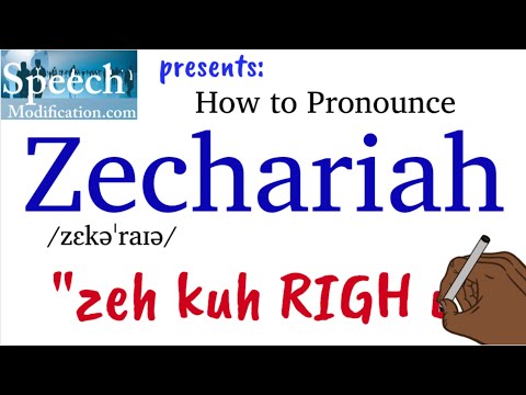 How to Pronounce Zechariah