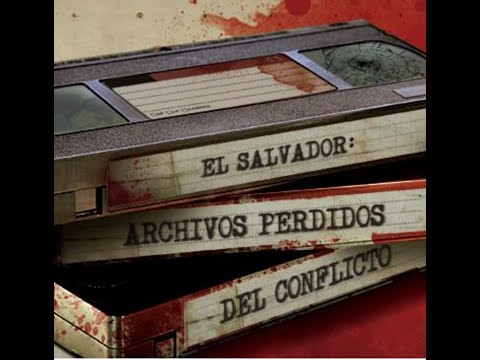 El Salvador: archivos perdidos del conflicto Volumen II