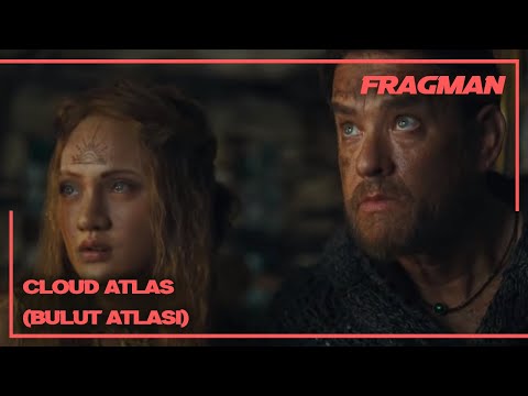Bulut Atlası (Cloud Atlas) Türkçe Altyazılı Fragman
