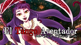 【音大声楽出身が歌ってみた】エル・タンゴ・アヴェンタドール(-3)/nyanyannya【covered by 荊棘つばき】