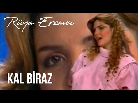 Rüya Ersavcı - Kal Biraz (Official Video)