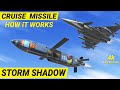Cruise Missile Storm Shadow How it works | How Missile flies