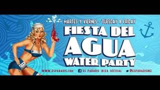 FIESTA DEL AGUA Water Party  EsParadis