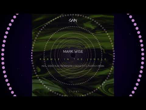Mark Wise - Rumble in the Jungle (Giulia (IT) & Paxtech Remix)