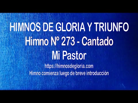 Himnos de Gloria Nº 273 - Mi Pastor