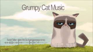 here we go again-Sweet Talker(georgega remix)