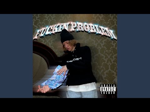Fuckin Problem