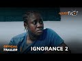 Ignorance 2 Yoruba Movie 2023 | Official Trailer | Now Showing On ApataTV+