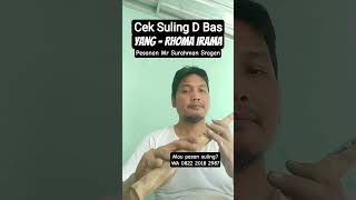 Download lagu Cek Suling D Bas - Yang Rhoma Irama - Pesanan Mr Rahman Sragen mp3 Download lagu Cek Suling D Bas - Yang Rhoma Irama - Pesanan Mr Rahman Sragen mp3