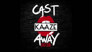 KAAZE - Cast Away 2018 (Extended Mix)