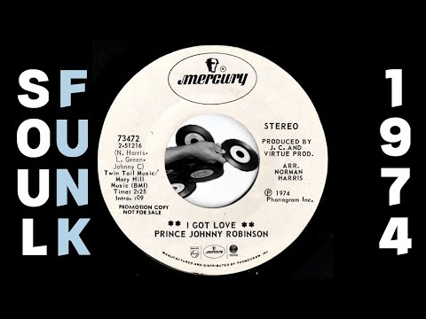 Prince Johnny Robinson - I Got Love [Mercury] 1974 Soul Funk 45