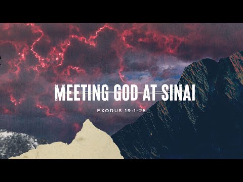 Meeting God at Sinai (Exodus 19:1-25) - Brisbane