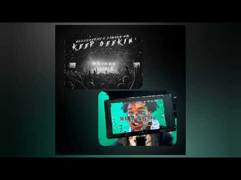 GoodDayRay Ft Dthang Gz & Zy Balmain (Keep Geekin X MIKE TYSON From DJ-TAURUS)