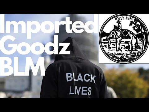 Imported Goodz - BLM