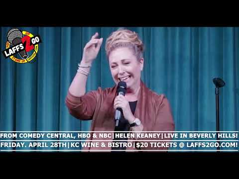 From NBC, HBO, VH1 & Comedy Central - Helen Keaney - LIVE in Beverly Hills on Friday, April 28th!
