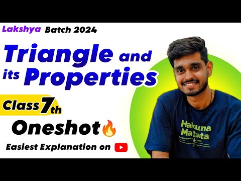 The Triangle and its Properties Full Chapter in One Video| Class 7 Maths Chapter 6 | Complete NCERT