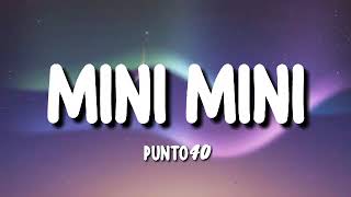 Mini Mini Punto40 ft Marcianeke Me Gusta Esa Mini Mini Mama Mini Mini mama Mp4 3GP & Mp3